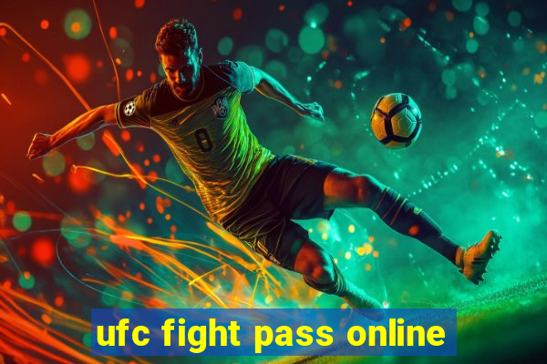 ufc fight pass online